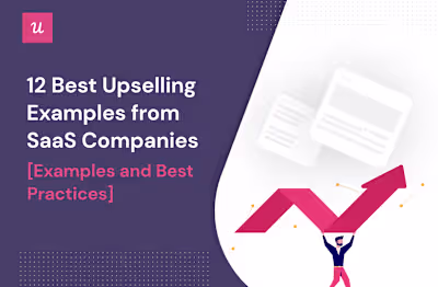 12 Upselling Examples From SaaS Companies That Drive Growth