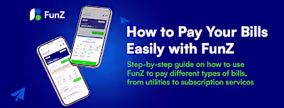 Blog Article - FunZ Bill Payment Guide