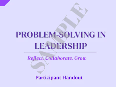 Problem-Solving in Leadership: Participant Handout