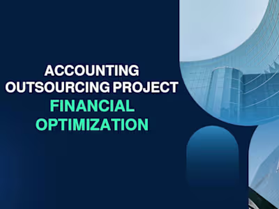 Accounting Outsourcing Project | Financial Optimization