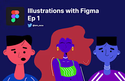Illustrations with Figma (Ep.1)