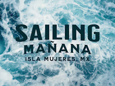 Sailing Mañana