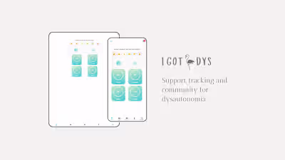 I Got Dys: Support for Dysautonomia