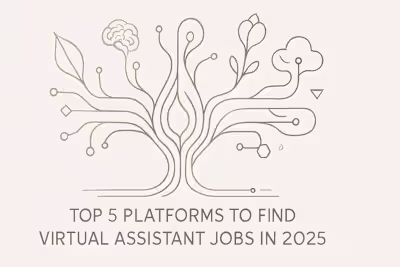 Top 5 Platforms to Find Virtual Assistant Jobs in 2025