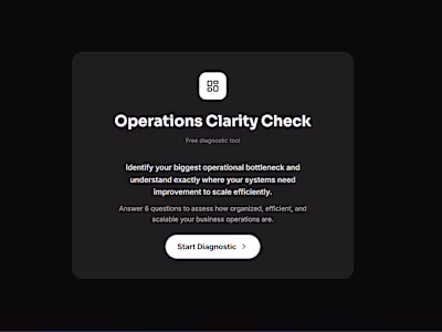 Operations Clarity Check | Business Operations Diagnostic Tool