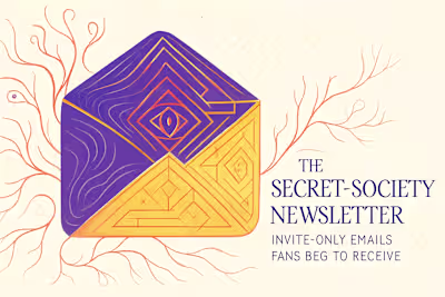The Secret-Society Newsletter: Invite-Only Emails Fans Beg to Receive