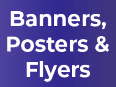 Banners, Posters & Flyers designs