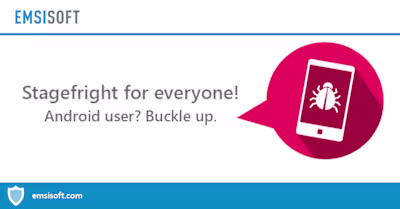 Why every Android user should take the Stagefright leak very se…