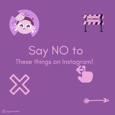 Things you should avoid on Instagram
