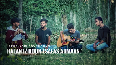 Halantz doon Esalas Arman | Brushaski cover song - YouTube