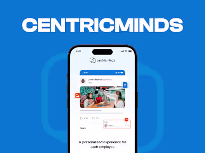 CentricMinds —  Employee App UI/UX Optimization
