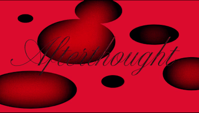 ⛓️ Afterthought [ Animation + Creative Direction ] 