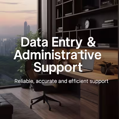 Data Entry & Administrative Support for Small Businesses.