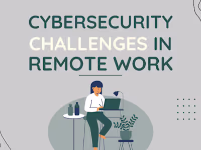 Cybersecurity for Remote & Hybrid Team