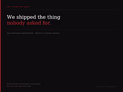 A founder spent three months