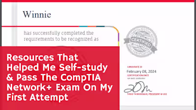 Resources that helped me self-study and pass the CompTIA Networ…