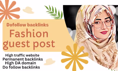 I will do fashion guest post on high da sites dofollow backlinks