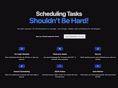 Scheduling Tasks Shouldn’t Be Hard!
