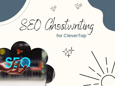 SEO Ghostwriting | CleverTap