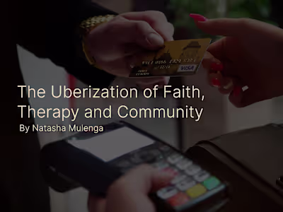 The Uberization of The Human Experience