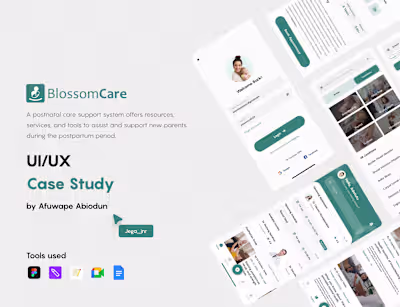 BlossomCare Postnatal Application | Product Designer