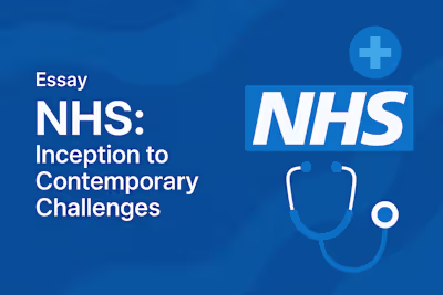Critical Analysis of NHS Evolution and Challenges