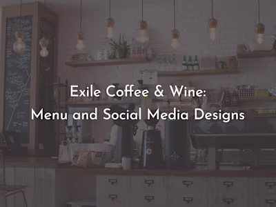 Exile Coffee & Wine: Menu and Social Media Designs
