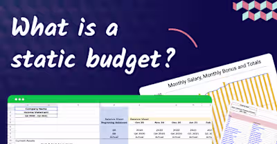 What's a static budget? Here's what you need to know