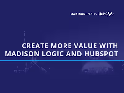Better Align Sales & Marketing With Hubspot + Madison Logic