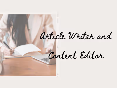 Article Writer and Content Editor 