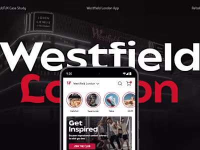 Westfield Shepherd's Bush App Redesign