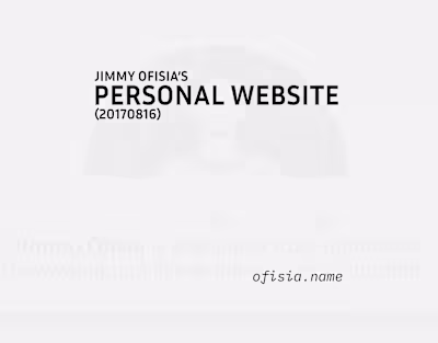 Jimmy Ofisia’s Personal Website (20170816)