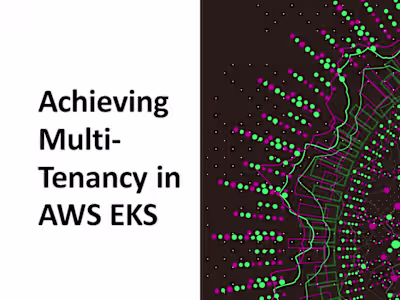 Achieving Multi-Tenancy in AWS EKS