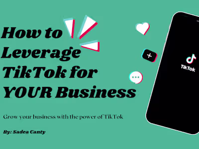 How to Leverage TikTok For Your Business