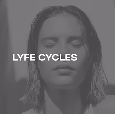 LYFE CYCLES
