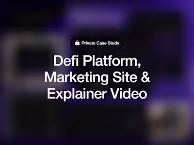 DeFi Platform: Product, Marketing Site, and Explainer Video