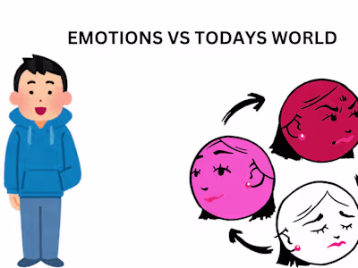 ARTICLE : EMOTIONS VS REAL WORD