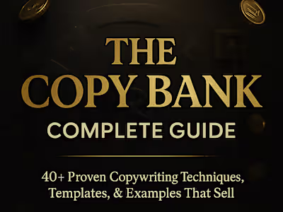 The Copy Bank: 40+ Advanced Copywriting Techniques 
