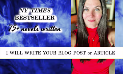 I will write your blog post or article