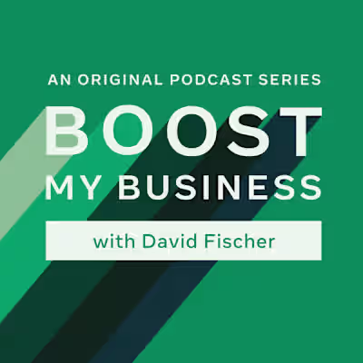 Boost My Business with David Fischer