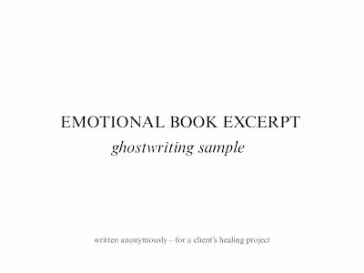 Anonymous Ghostwriting for Healing and Grief Project