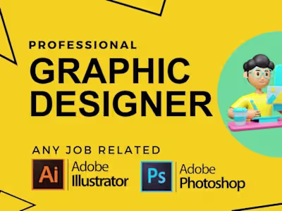 I will be your professional graphic designer
