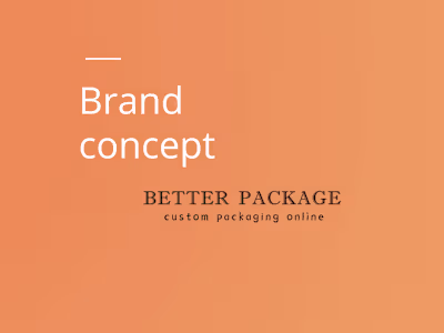 Brand Concept: Better Package