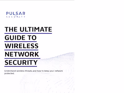 The Ultimate Guide to Wireless Network Security - Whitepaper