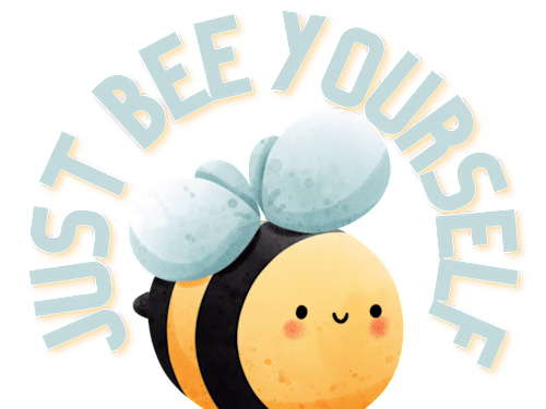 Just bee yourself