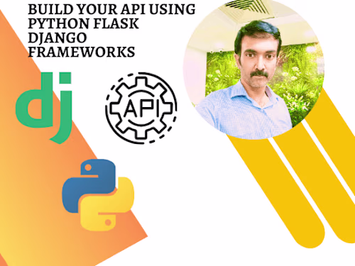 I Will Be Your Expert Django, Flask, and FastAPI Developer
