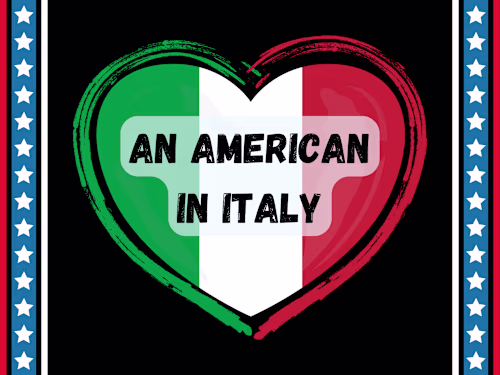 An American in Italy