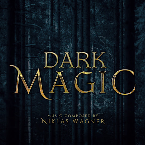 Dark Magic - Album by Niklas Wagner | Spotify