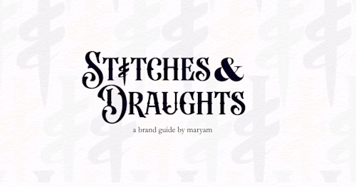 Stitches and Draught| Brand Guide