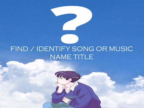 Find and identify song or music name title on audio or videos
